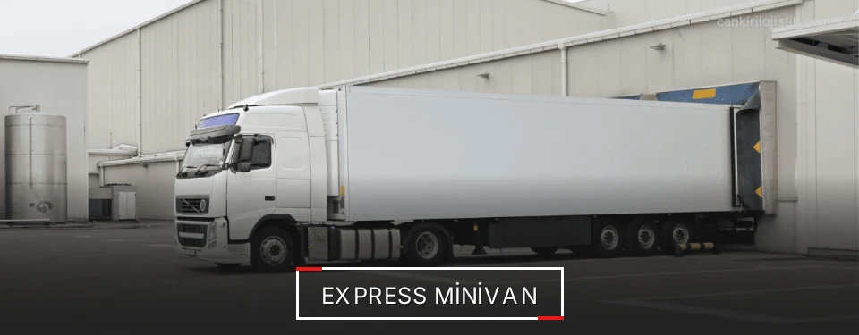 Çankırı Hızlı Minivan Sevkiyat Çözümleri