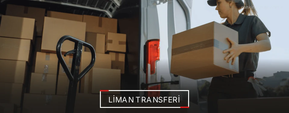 Çankırı Liman Lojistik Firmaları